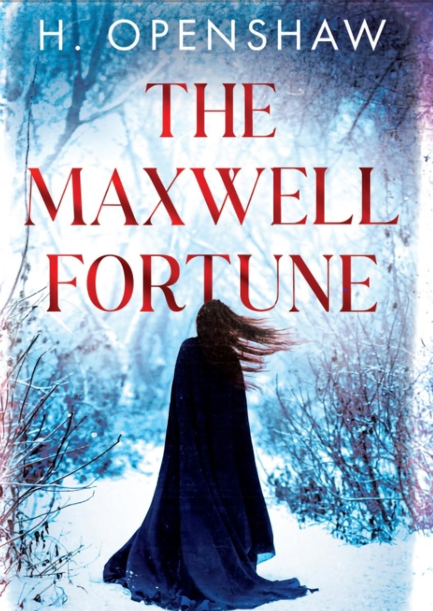 The Maxwell Fortune