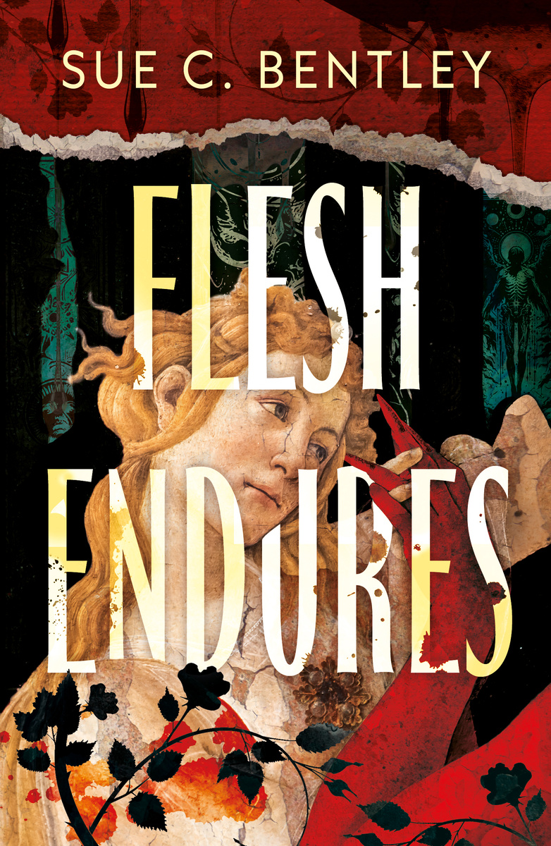 Cover of Flesh Endures by Sue C. Bentley
