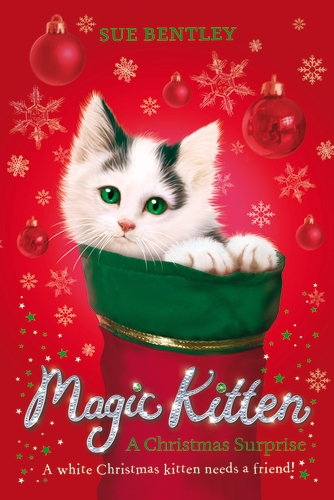 Cover of Magic Kitten: A Christmas Surprise by Sue Bentley