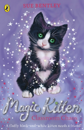 Cover of Magic Kitten: Classroom Chaos by Sue Bentley