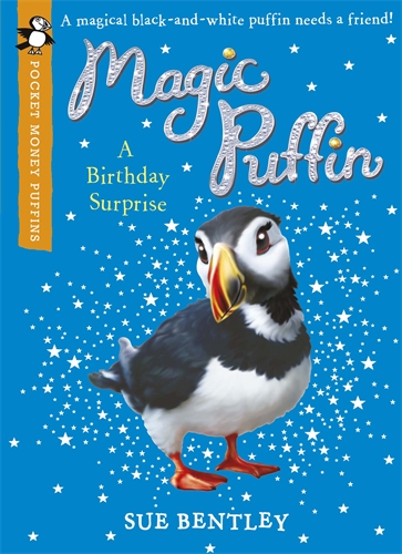 Cover of Magic Puffin: A Birthday Surprise by Sue Bentley