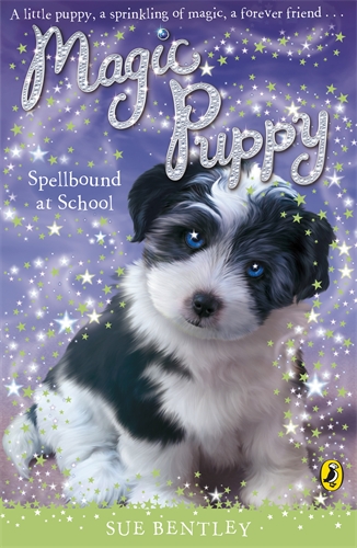 Cover of Magic Puppy: Spellbound at School by Sue Bentley