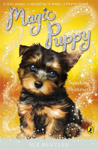 Cover of Magic Puppy: Sunshine Shimmers by Sue Bentley