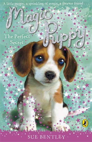 Cover of Magic Puppy: The Perfect Secret by Sue Bentley