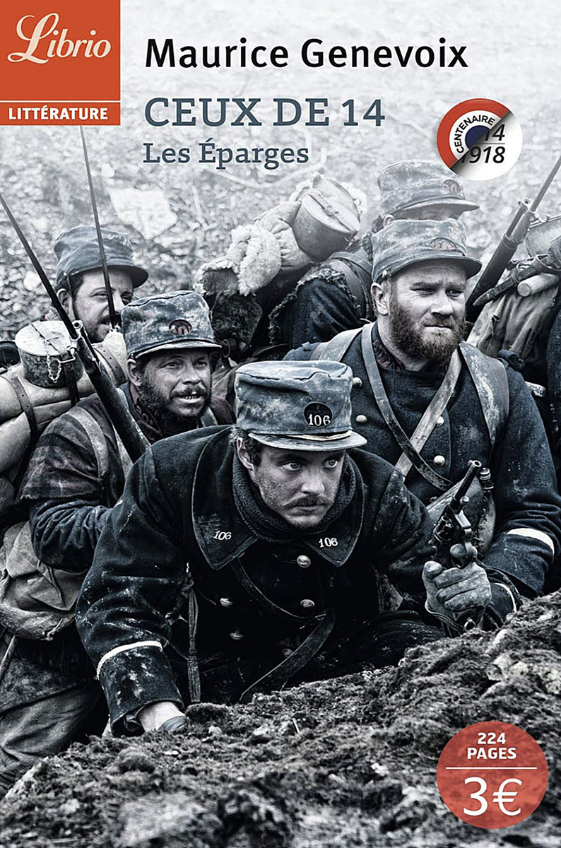 Ceux de 14 - Les &Eacute;parges (the men of 1914 &lsquo;- Les &Eacute;parges) by Maurice genevoix