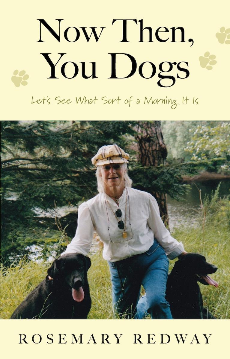 Now Then, You Dogs book cover