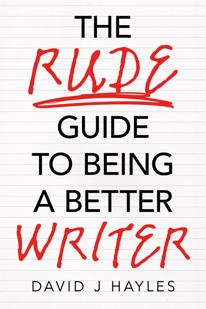 The Rude Guide to Being a Better Writer book cover