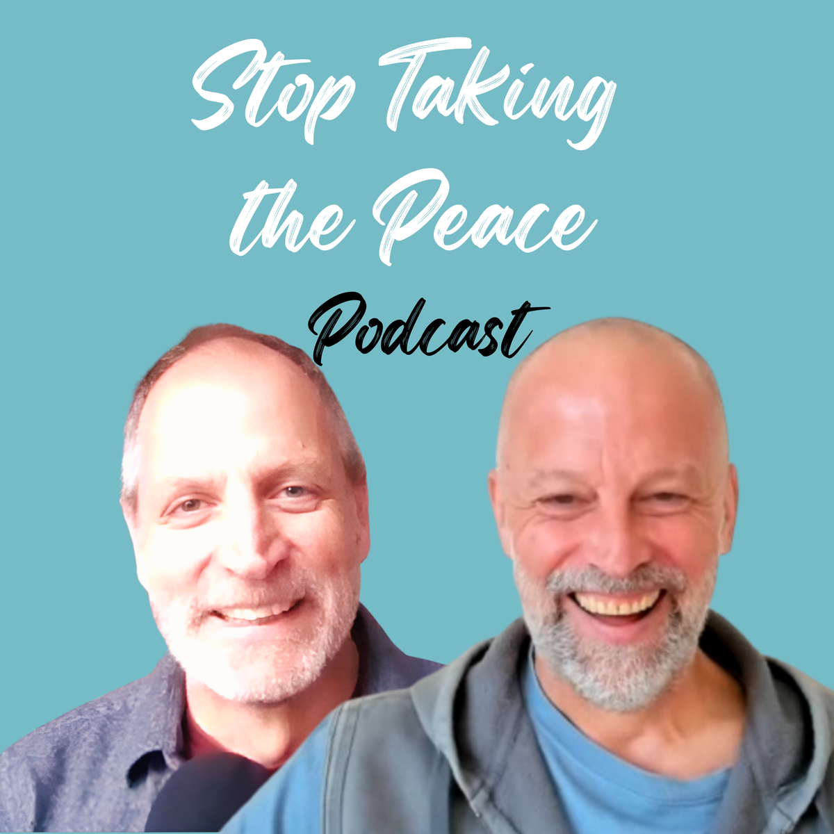 Stop Taking the Peace Podcast