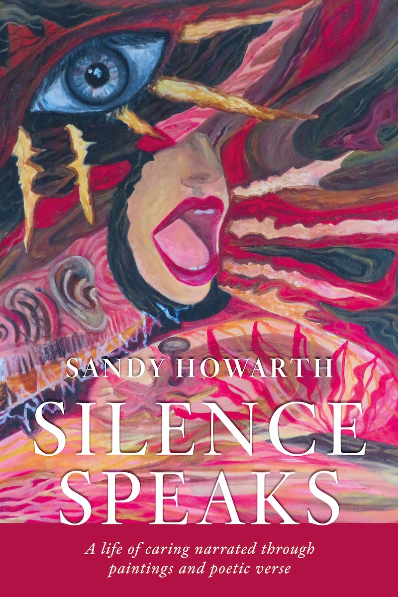 Cover of Silence Speaks by Sandy Howarth