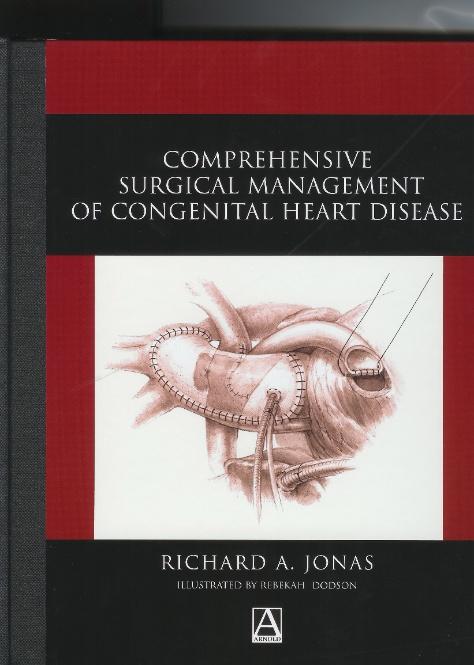 Comprehensive Surgical Management of Congenital Heart Disease, Hodder-Arnold, 2004.