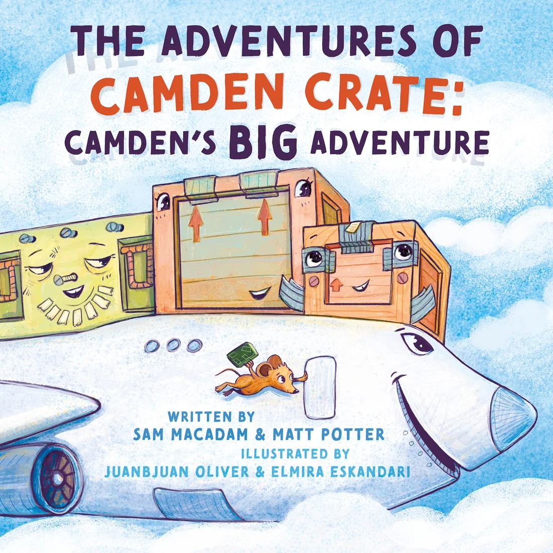 The Adventures of Camden Crate: Camden’s Big Adventure by Sam Macadam and Matt Potter. Book cover.