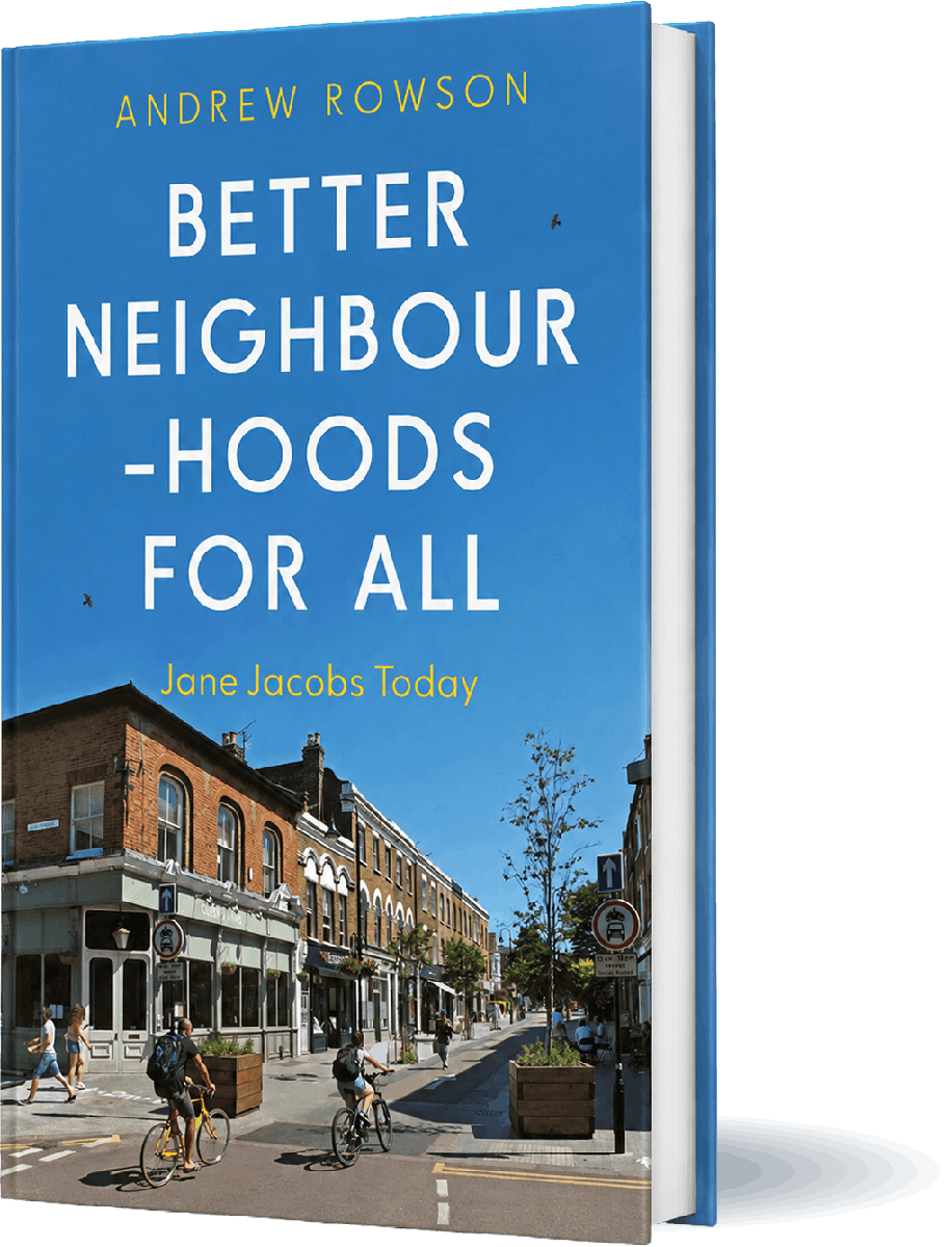 Better Neighbourhoods For All Jane Jacobs Today 3D book cover